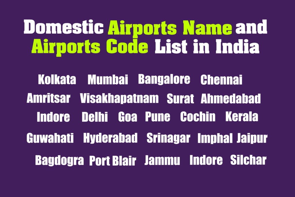 Domestic Airports Name and Airports Code