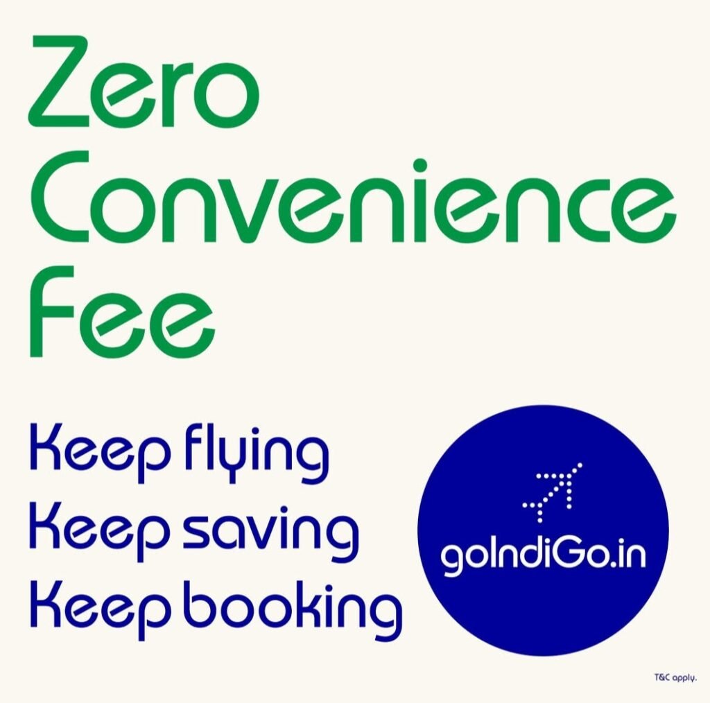 Enjoy zero convenience fee and many more deals all year round on goIndiGo 8 IMG 20250418 233230